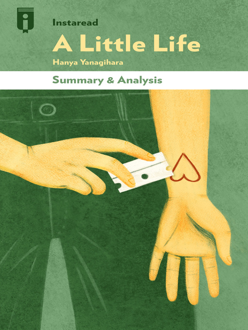 A Little Life Los Angeles Public Library OverDrive